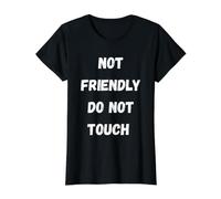 Pas Amical, ne Pas Toucher, Citations sarcastiques. T-Shirt Graphique avec Valeur, Femme, Noir, M