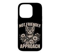 Pas Amical, ne Vous approchez Pas d'un Chat Sarcastique et Antisocial Coque pour iPhone 14 Pro
