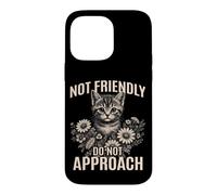 Pas Amical, ne Vous approchez Pas d'un Chat Sarcastique et Antisocial Coque pour iPhone 14 Pro Max