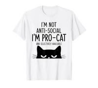 Pas Antisocial Juste Pro Chat Disponible Sélectivement Art T-Shirt