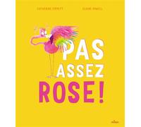 Pas assez rose !