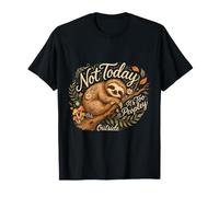 Pas Aujourd'hui, il y a trop de Monde en Dehors de Funny Sloth T-Shirt