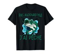 Pas Aujourd'hui J'Ai Pêche Journée du père Pêche T-Shirt Graphique avec Valeur