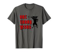 Pas Aujourd'hui Jésus T-Shirt