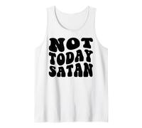 Pas Aujourd'hui Satan, chrétiens, Hommes et Femmes, reconnaissants, reconnaissants Débardeur