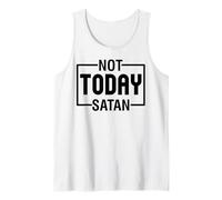 Pas Aujourd'hui Satan, chrétiens, Hommes et Femmes, reconnaissants, reconnaissants Débardeur