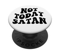 Pas Aujourd'hui Satan, chrétiens, Hommes et Femmes, reconnaissants, reconnaissants PopSockets PopGrip Adhésif
