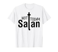 Pas Aujourd'hui Satan, chrétiens, Hommes et Femmes, reconnaissants, reconnaissants T-Shirt