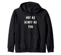 Pas Aussi Effrayant Que Vous Sweat à Capuche