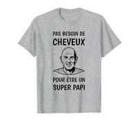 Pas Besoin de Cheveux pour Être Un Super Papi Papy Chauve T-Shirt, Homme, Gris Chiné, 6XL