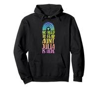 Pas Besoin de craindre : Tante Julia est là. Prénom : Rainbow Auntie Sweat à Capuche