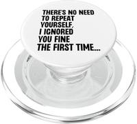 Pas Besoin de Te répéter, Je t'ai Bien ignorée la première Fois PopSockets PopGrip pour MagSafe