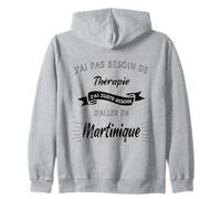 Pas Besoin de Thérapie Besoin d'aller en Martinique Cadeau Sweat à Capuche