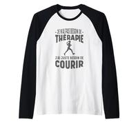 Pas Besoin de Thérapie Besoin de Courir Humour Running Manche Raglan