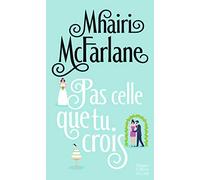 Pas celle que tu crois