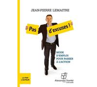Pas d excuses !