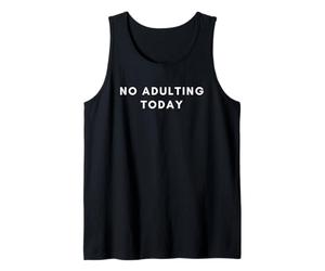 Pas d'adulte Aujourd'hui Débardeur