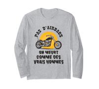Pas d'airbags on Meurt comme des Vrais Hommes Citation Manche Longue