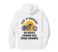 Pas d'airbags on Meurt comme des Vrais Hommes Citation Sweat à Capuche