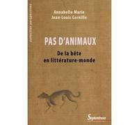 Pas d'animaux Annabelle Marie (Auteur), Jean-Louis Cornille (Auteur)