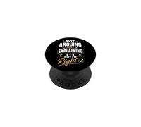 Pas D'Argument Expliquant Pourquoi J'Ai Raison PopSockets PopGrip Adhésif