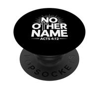 Pas d'autre nom Actes 4 Foi chrétienne Écriture audacieuse PopSockets PopGrip Adhésif