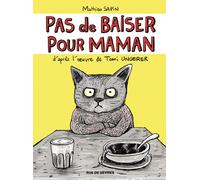 Pas de baiser pour maman - Mathieu Sapin - Rue De Sevres - cartonné - Bande dessinée jeunesse