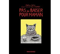 Pas de baiser pour maman (version luxe) Version Luxe - Mathieu Sapin - Rue De Sevres - cartonné - Bande dessinée jeunesse