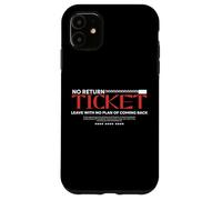 Pas de Billet Aller-Retour - Urban Typography Streetwear Coque pour iPhone 11