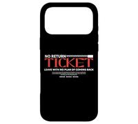 Pas de Billet Aller-Retour - Urban Typography Streetwear Coque pour iPhone 17 Pro Max