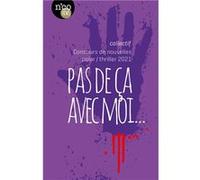 Pas de ça avec moi… Anonyme (Auteur)