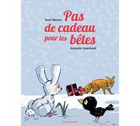 Pas de cadeau pour les bêtes