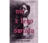 Pas de ce monde - Kelly Creagh (Literatur, Fantasy auf Polnisch)