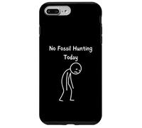 Pas de Chasse aux fossiles Aujourd'hui - Fan de paléontologie des Chasseurs de fossiles Coque pour iPhone 7 Plus/8 Plus