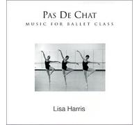 Pas de Chat: Music for Ballet Class [DE Import]