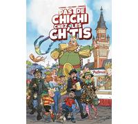 Pas de chichi chez les ch'tis - Mélanie Kominek - Casa - cartonné - Anthologie