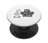 Pas de Concert Aujourd'hui Amoureux de Musique drôle Passion PopSockets PopGrip Adhésif