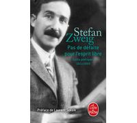 Pas de défaite pour l'esprit libre - Stefan Zweig - Lgf - Poche - Essai