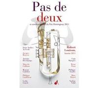 Pas de deux et autres nouvelles du prix Hemingway 2011 Collectif Hemingway (Auteur)