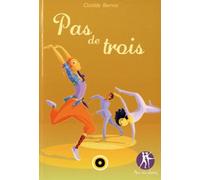Pas de deux, Tome 3 : Pas de trois