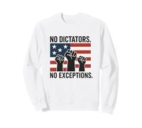 Pas de dictateurs Pas d'exception - Défendre la démocratie Sweatshirt