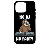 Pas De DJ, Pas De Fête Musique Techno DJ Sloth Rave Coque pour iPhone 16 Pro