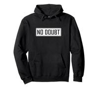 Pas de Doute Argot Meme Chemise drôle Humour Adolescent Sweat à Capuche