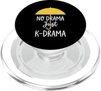 Pas de Drame, Juste K-Drama, Amateur de théâtre coréen, Fan de Kdrama PopSockets PopGrip pour MagSafe