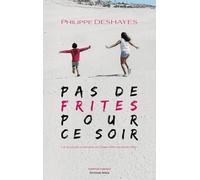Pas de frites pour ce soir