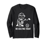 Pas de golf aujourd'hui Un golf amusant pour un golfeur, homme, papa, garçon, grand-père Manche Longue