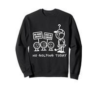 Pas de golf aujourd'hui Un golf amusant pour un golfeur, homme, papa, garçon, grand-père Sweatshirt
