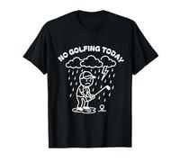 Pas de golf aujourd'hui Un golf amusant pour un golfeur, homme, papa, garçon, grand-père T-Shirt
