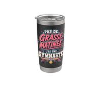 Pas De Grasse Matinée J’Ai Une Gymnaste Gobelet isotherme en acier inoxydable double paroi