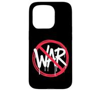 Pas de Guerre, Anti-Stop War Coque pour iPhone 15 Pro